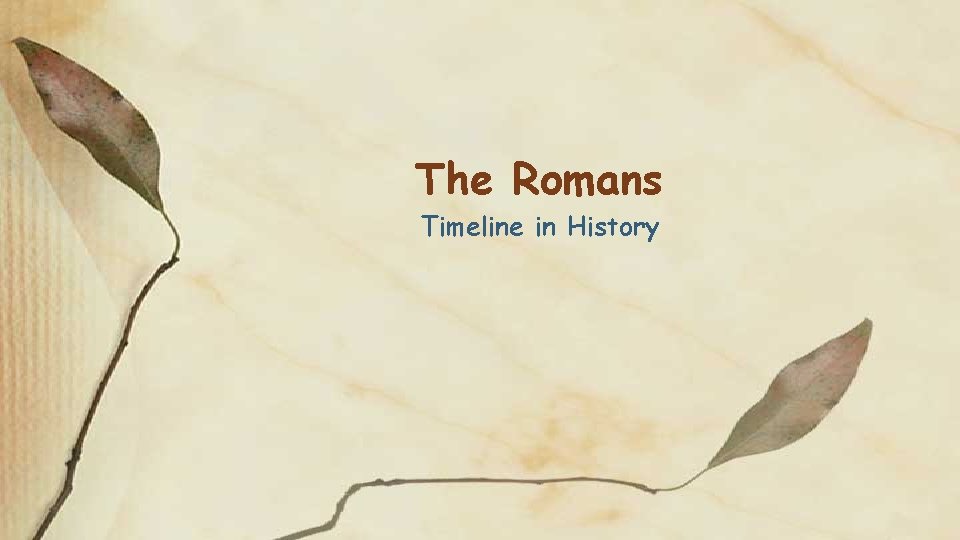 The Romans Timeline in History 