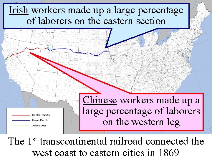 Irish workers made up a large percentage of laborers on the eastern section Chinese