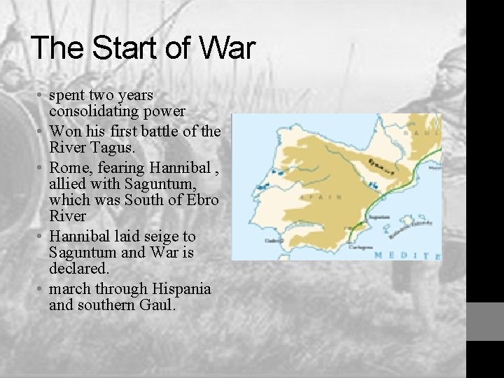 The Start of War • spent two years consolidating power • Won his first