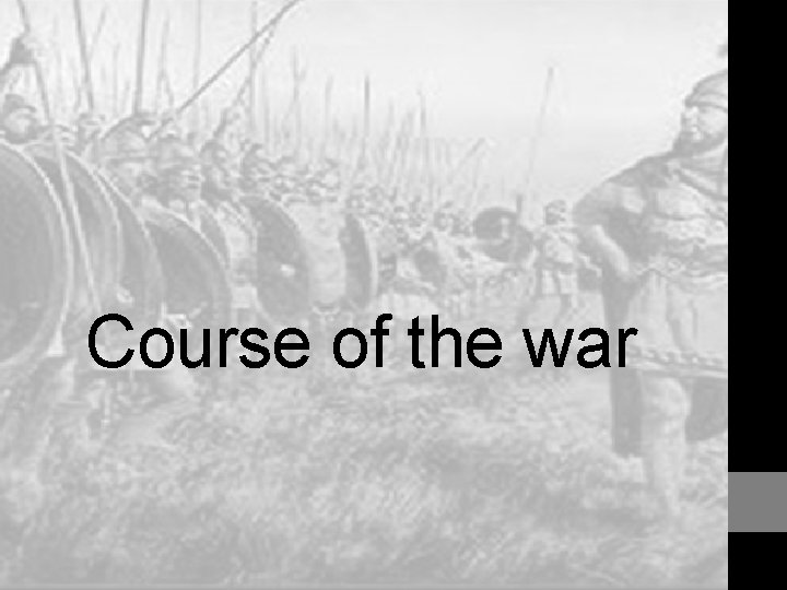 Course of the war 