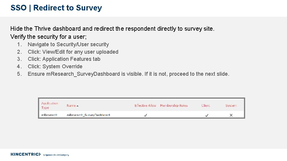 SSO | Redirect to Survey Hide the Thrive dashboard and redirect the respondent directly