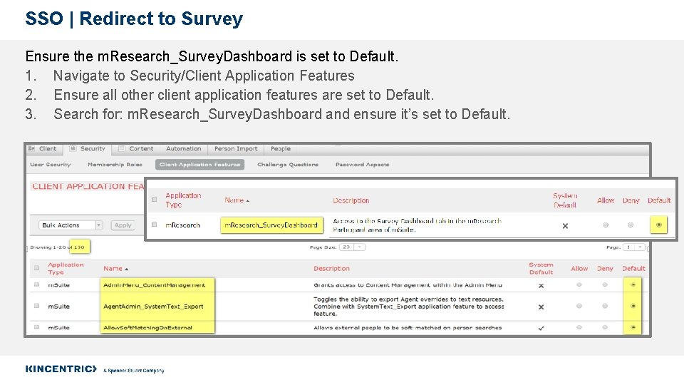 SSO | Redirect to Survey Ensure the m. Research_Survey. Dashboard is set to Default.