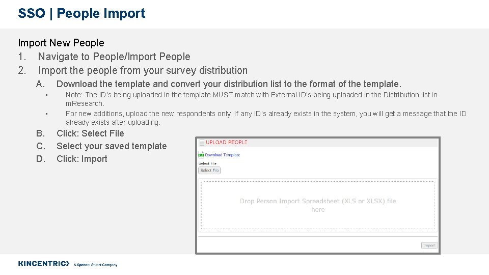 SSO | People Import New People 1. Navigate to People/Import People 2. Import the