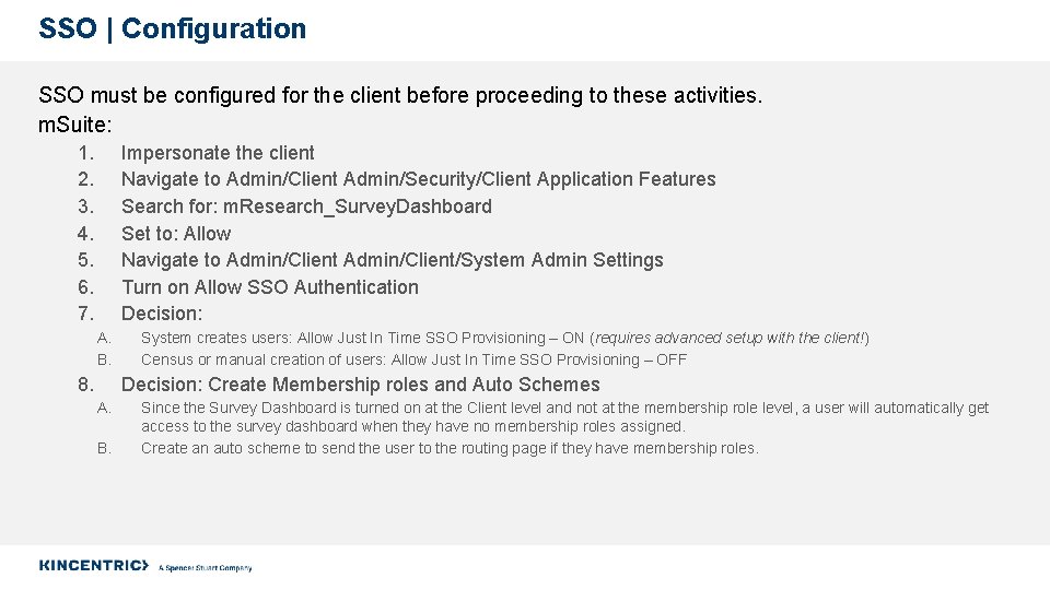 SSO | Configuration SSO must be configured for the client before proceeding to these