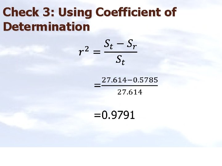 Check 3: Using Coefficient of Determination 