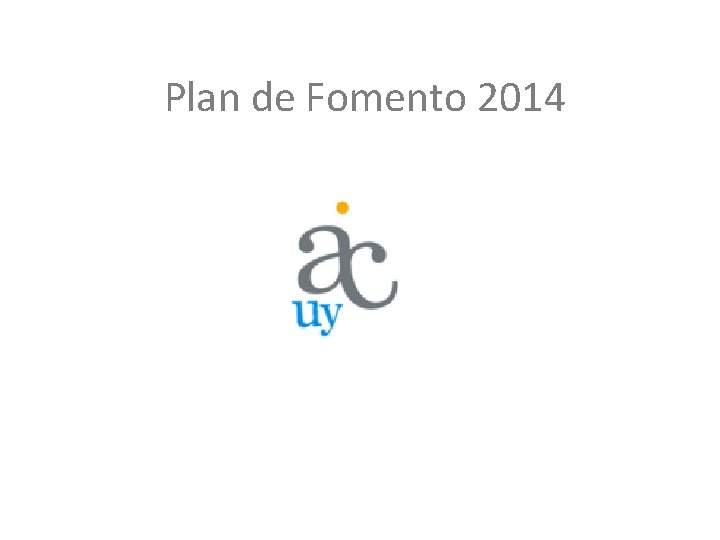 Plan de Fomento 2014 
