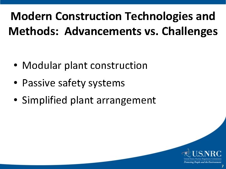 Modern Construction Technologies and Methods: Advancements vs. Challenges • Modular plant construction • Passive