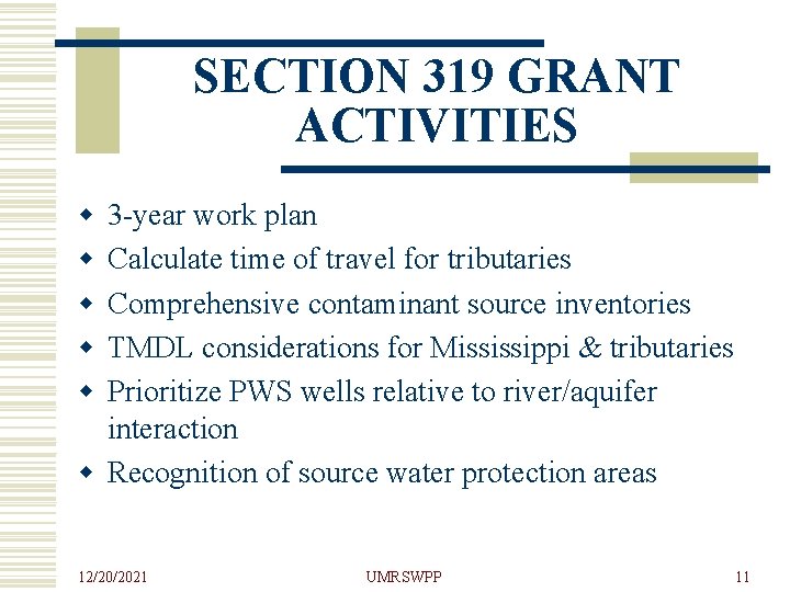 SECTION 319 GRANT ACTIVITIES w w w 3 -year work plan Calculate time of