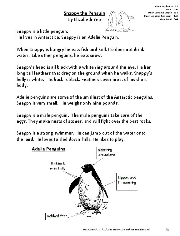 Snappy the Penguin By Elizabeth Yeo Grade Equivalent: 2. 2 Lexile: 430 Mean Sentence