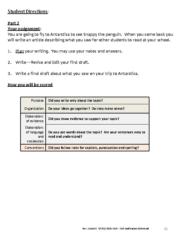 Student Directions: Part 2 Your assignment: You are going to fly to Antarctica to