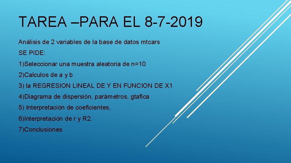 TAREA –PARA EL 8 -7 -2019 Análisis de 2 variables de la base de