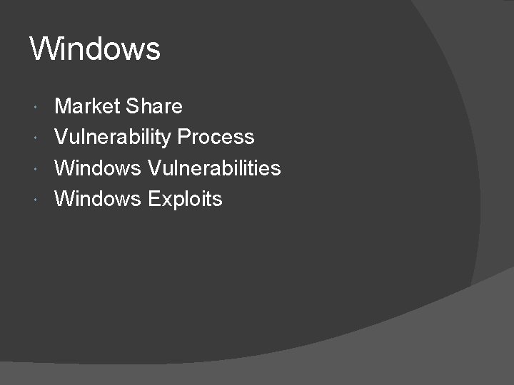 Windows Market Share Vulnerability Process Windows Vulnerabilities Windows Exploits 