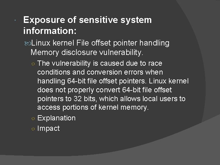  Exposure of sensitive system information: Linux kernel File offset pointer handling Memory disclosure