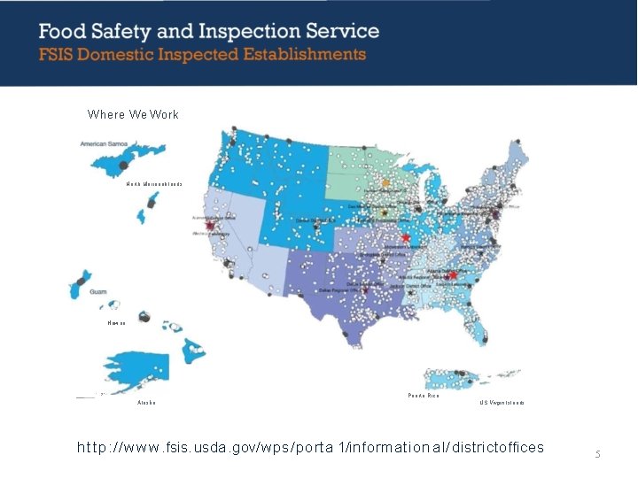 Where We Work North Mariana. Is lands Hawaii __ . , . Puerto Rico