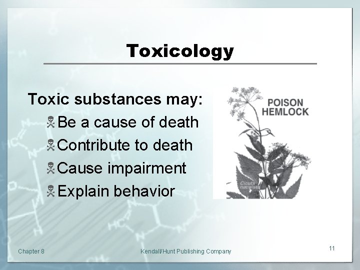 Toxicology Toxic substances may: N Be a cause of death N Contribute to death