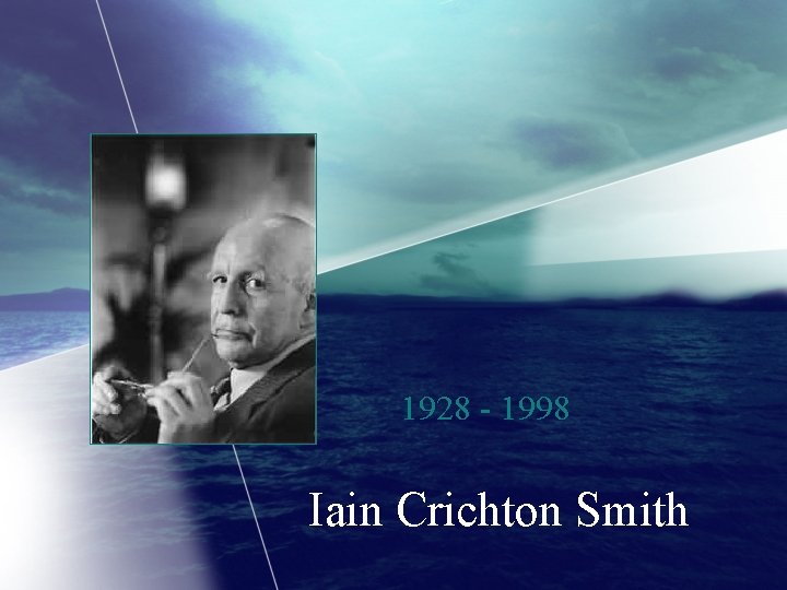 1928 - 1998 Iain Crichton Smith 