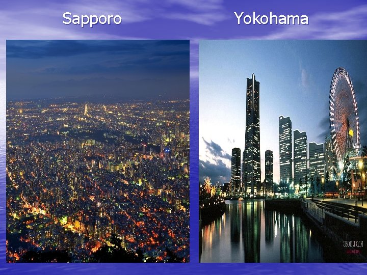 Sapporo Yokohama 