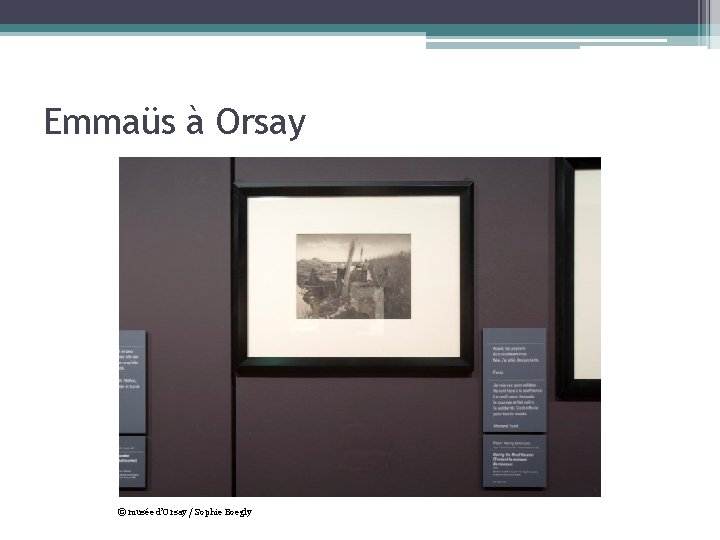 Emmaüs à Orsay © musée d’Orsay / Sophie Boegly 