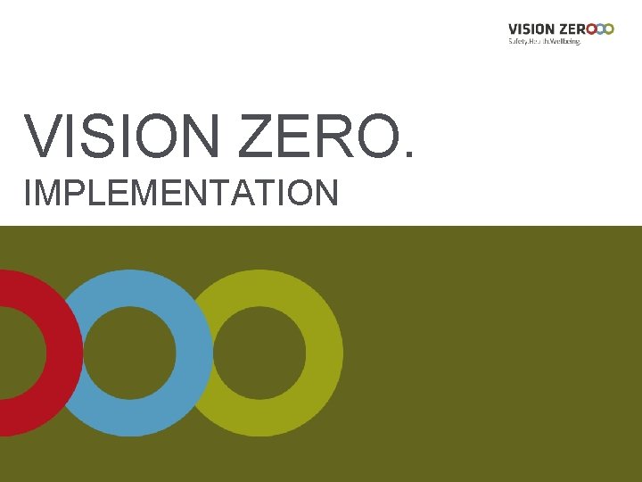 VISION ZERO. IMPLEMENTATION 