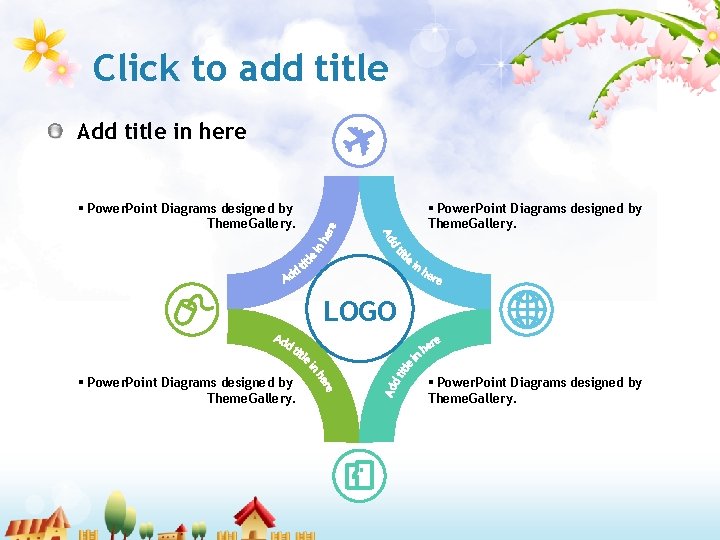 Click to add title Add title in here § Power. Point Diagrams designed by