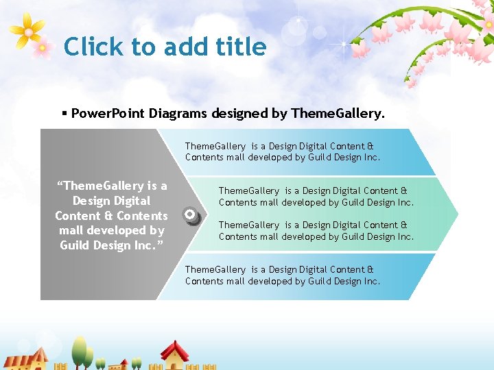 Click to add title § Power. Point Diagrams designed by Theme. Gallery is a