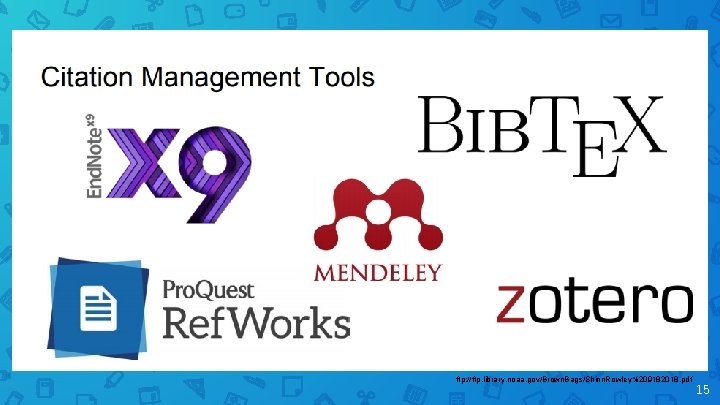 ftp: //ftp. library. noaa. gov/Brown. Bags/Shinn. Rowley%209182018. pdf 15 