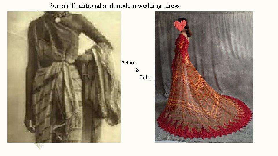 Somali Traditional and modern wedding dress Before & Before 