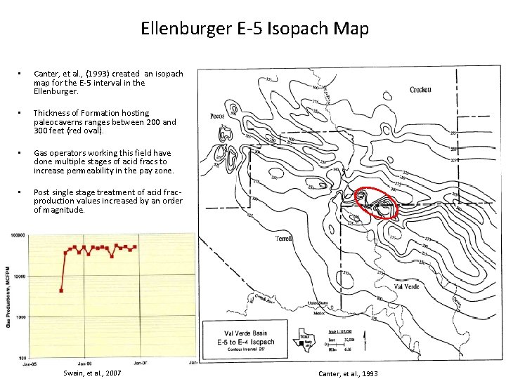 Ellenburger E-5 Isopach Map • Canter, et al. , (1993) created an isopach map