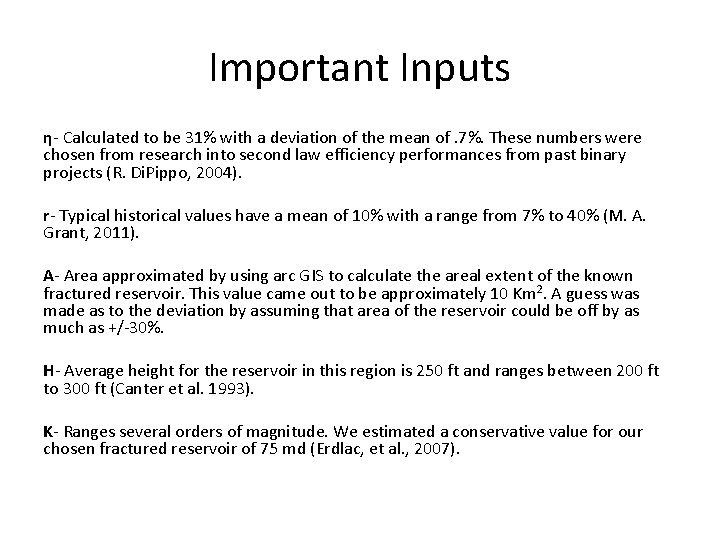 Important Inputs η- Calculated to be 31% with a deviation of the mean of.