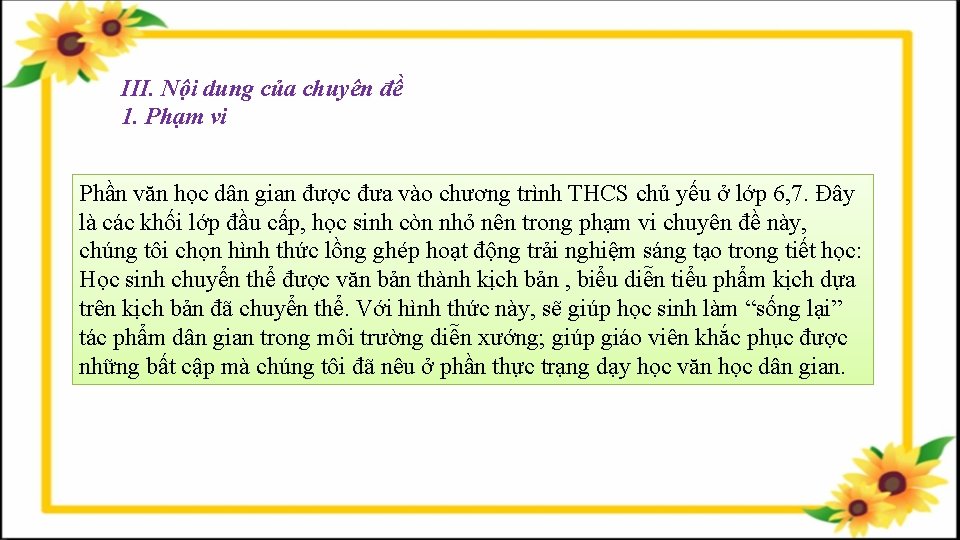 III. Nội dung của chuyên đề 1. Phạm vi Phần văn học dân gian