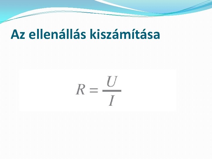 Az ellenállás kiszámítása 