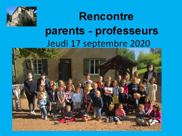 Rencontre parents - professeurs Jeudi 17 septembre 2020 