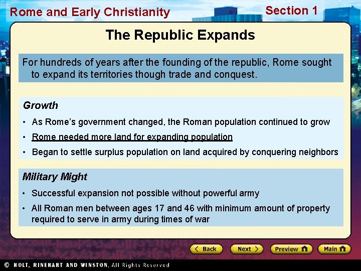 Rome and Early Christianity Section 1 The Republic Expands For hundreds of years after