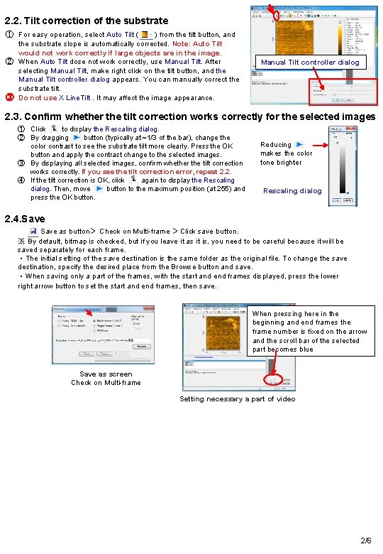 2. 2. Tilt correction of the substrate ① For easy operation, select Auto Tilt