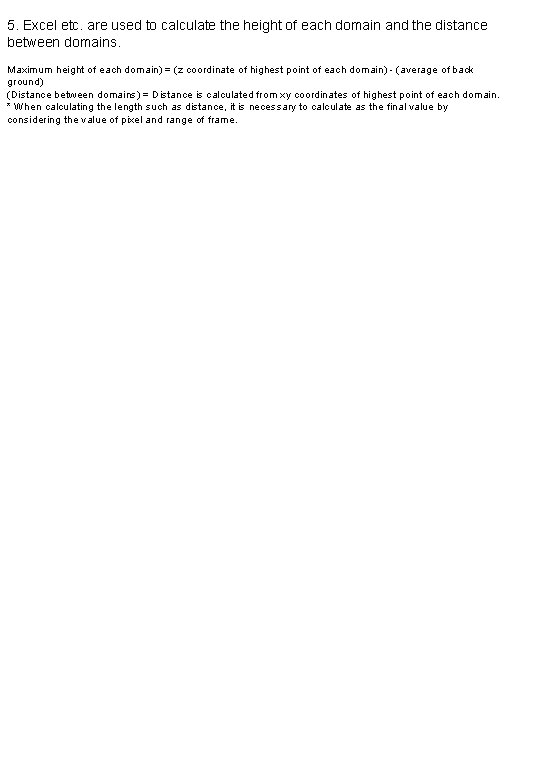 5. Excel etc. are used to calculate the height of each domain and the