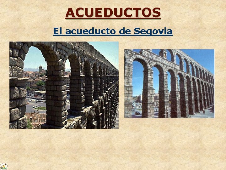 ACUEDUCTOS El acueducto de Segovia 