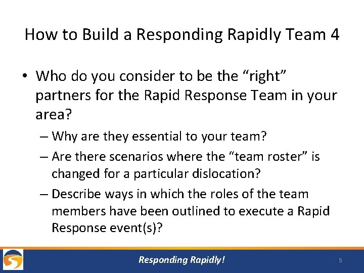 Rapid Roster Competency How to Build a Responding Rapidly Team Moderator