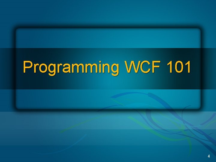 Programming WCF 101 4 