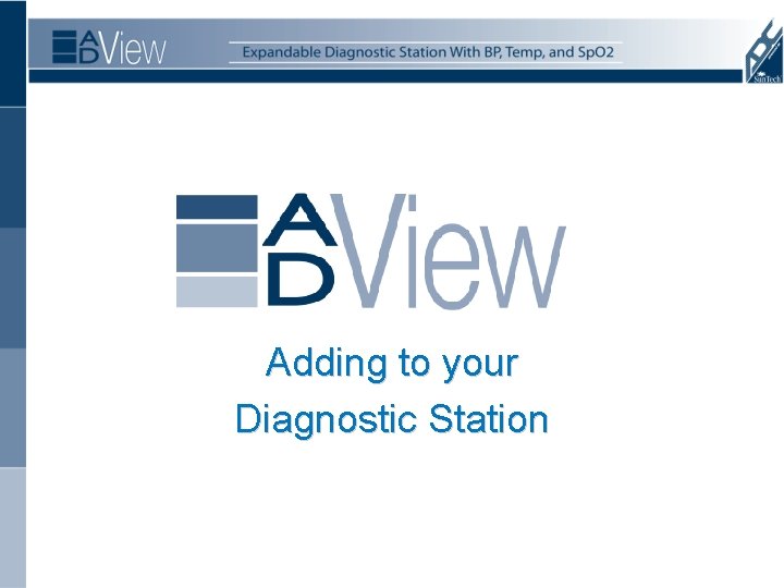 Adding to your Diagnostic Station 