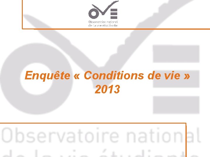 Enquête « Conditions de vie » 2013 