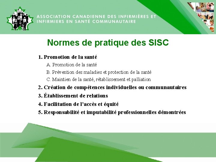 Normes de pratique des SISC 1. Promotion de la santé A. Promotion de la