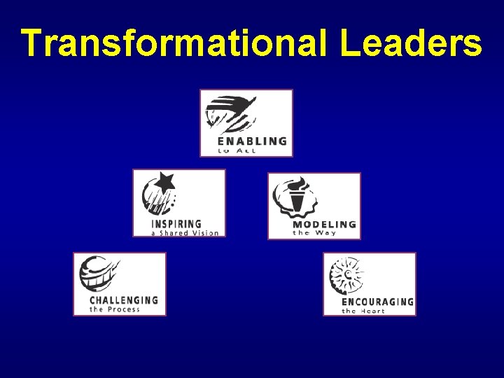 Transformational Leaders 