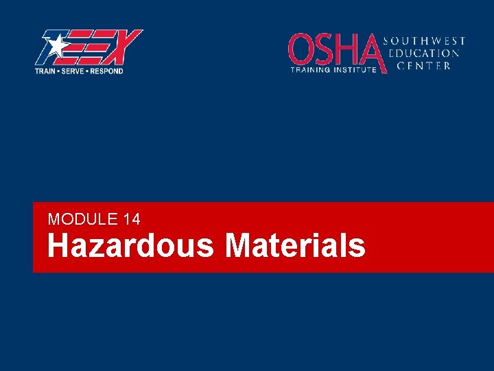 MODULE 14 Hazardous Materials 