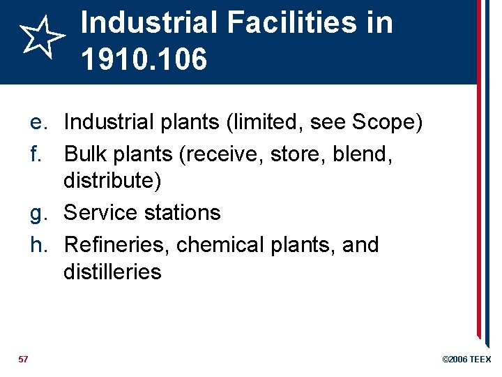 Industrial Facilities in 1910. 106 e. Industrial plants (limited, see Scope) f. Bulk plants
