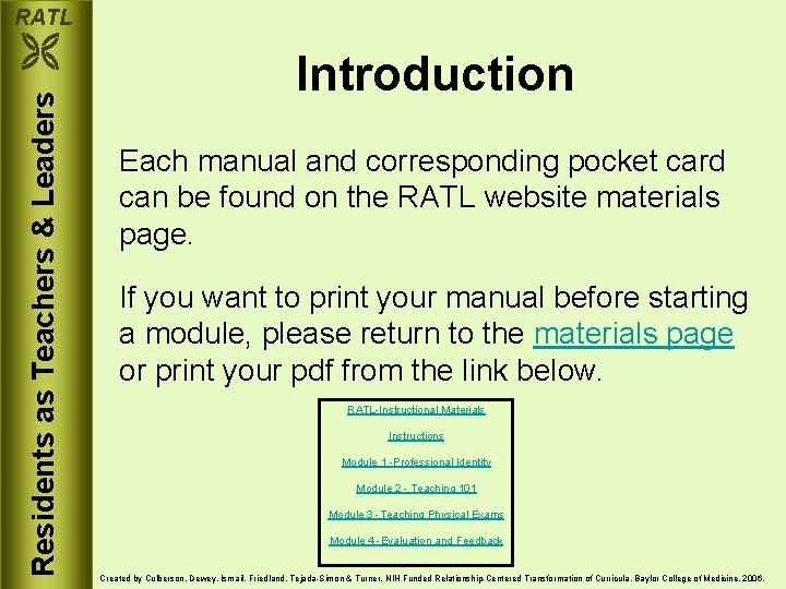 RATL Residents as Teachers & Leaders Introduction Each manual and corresponding pocket card can
