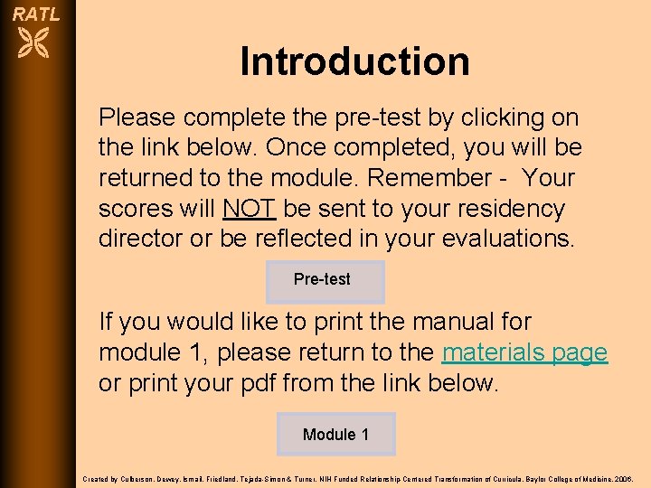 RATL Introduction Please complete the pre-test by clicking on the link below. Once completed,