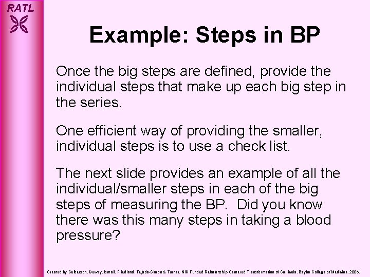 RATL Example: Steps in BP Once the big steps are defined, provide the individual