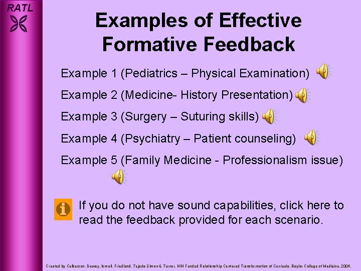 RATL Examples of Effective Formative Feedback Example 1 (Pediatrics – Physical Examination) Example 2
