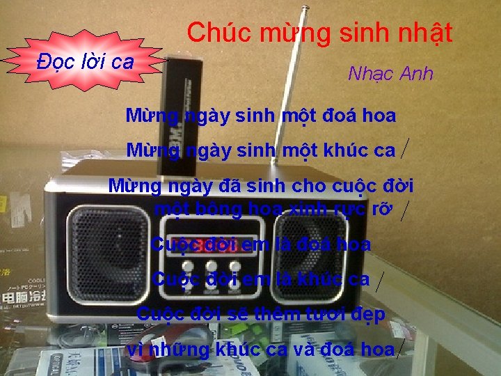 Chúc mừng sinh nhật Đọc lời ca Nhạc Anh Mừng ngày sinh một đoá