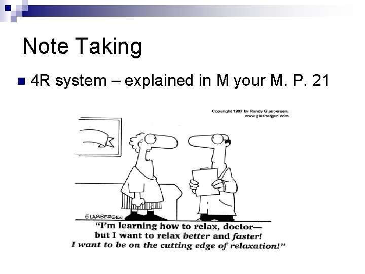 Note Taking n 4 R system – explained in M your M. P. 21